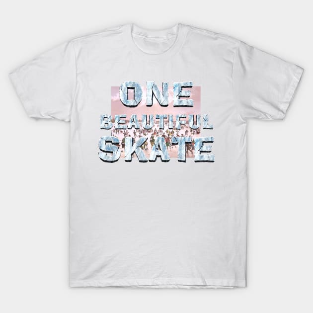 One Beautiful Skate T-Shirt by teepossible